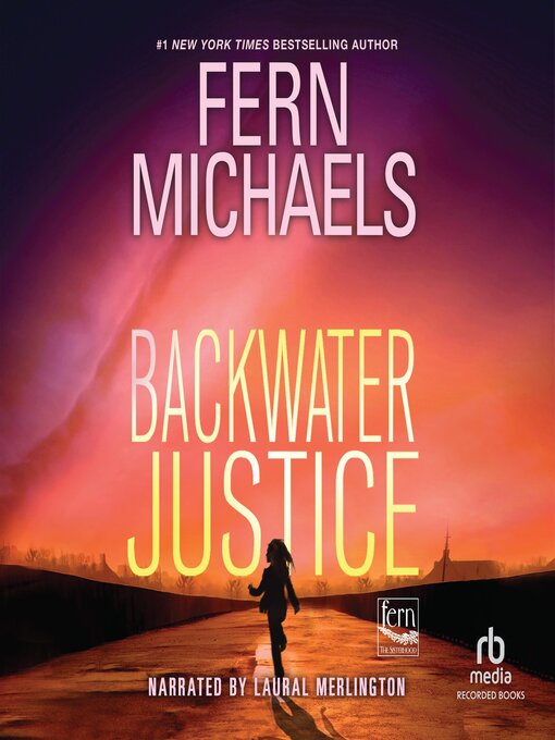 Title details for Backwater Justice by Fern Michaels - Wait list